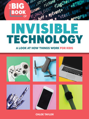 cover image of The Big Book of Invisible Technology